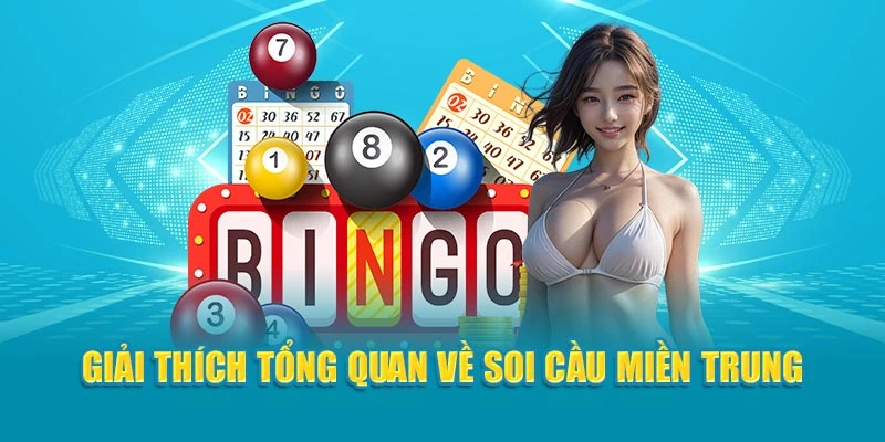 Giải thích tổng quan về soi cầu miền Trung Kubet