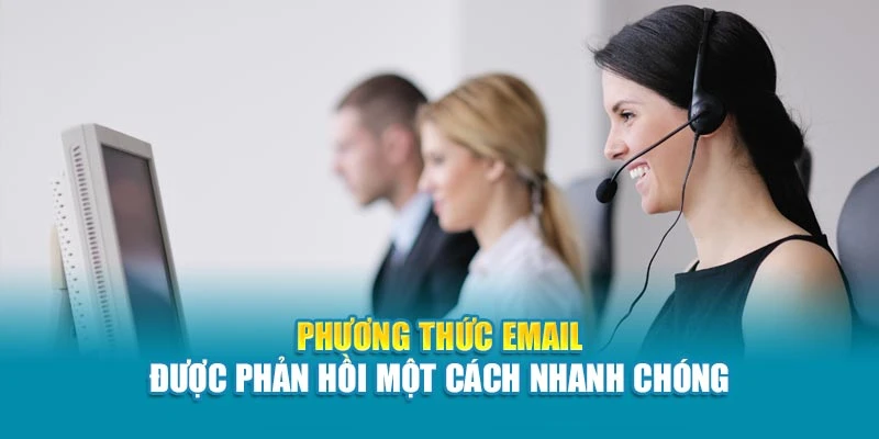 Phương thức email được phản hồi một cách nhanh chóng